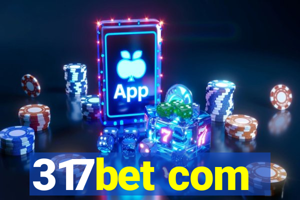 317bet com